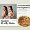 Coriander Seeds and Weight Loss