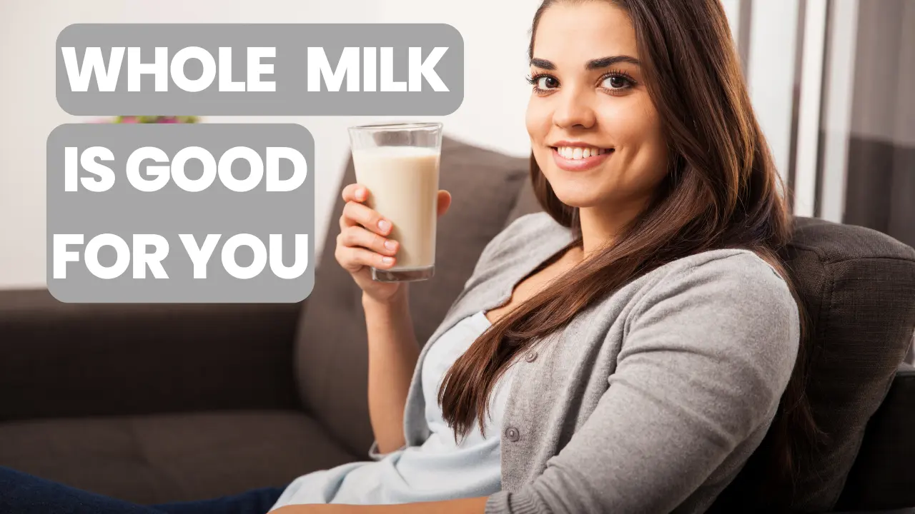 Whole Milk and Its Nutritious Benefits